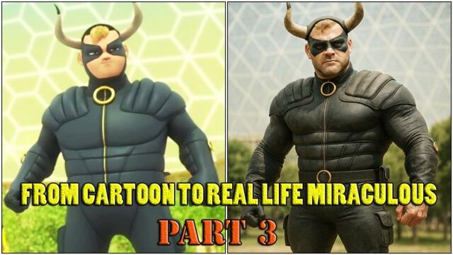 MIRACULOUS LADYBUG CHARACTERS | CARTOON VS REAL LIFE PART 3
