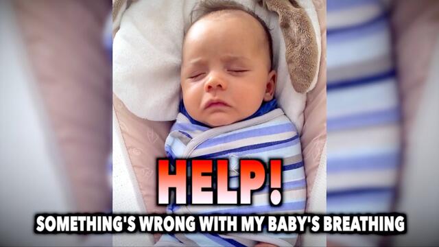 Help! SOMETHING'S WRONG WITH MY BABIES BREATHING! | Dr. Paul