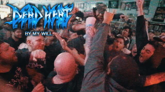 Dead Heat - By My Will (Official Video)