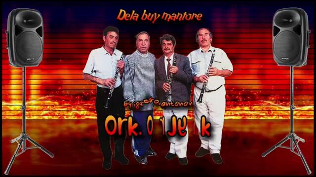 Орк.Орляк - Дела буй манторе by ignasio antonov 