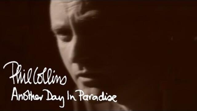 Phil Collins – Another Day In Paradise (Official Music Video)