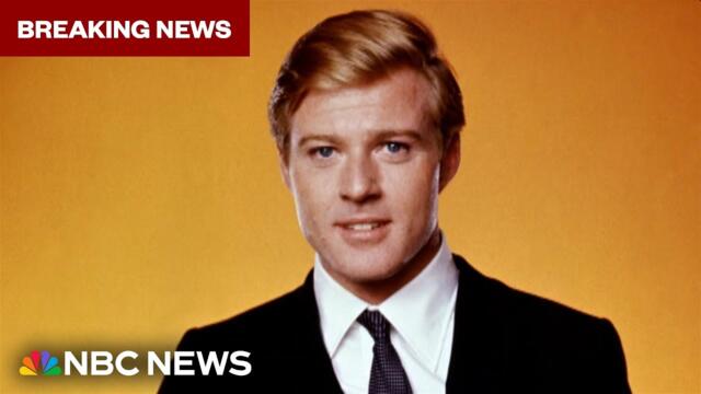 Hollywood legend Robert Redford dead at age 89