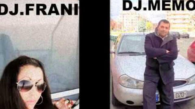 DJ FRANI & DJ MEMO