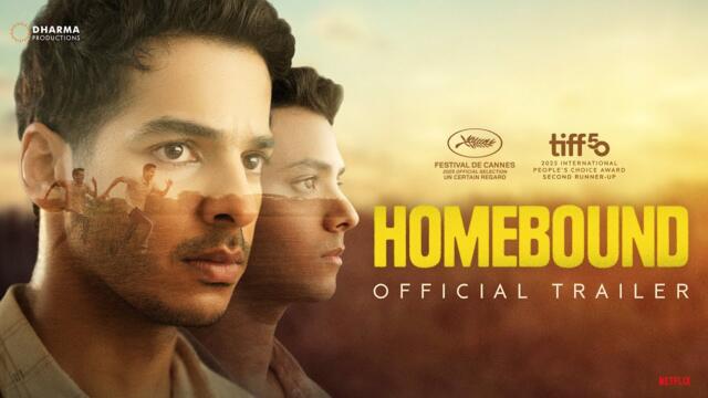 HOMEBOUND - OFFICIAL TRAILER | Ishaan K | Vishal J | Janhvi K | Neeraj G | Sept 26