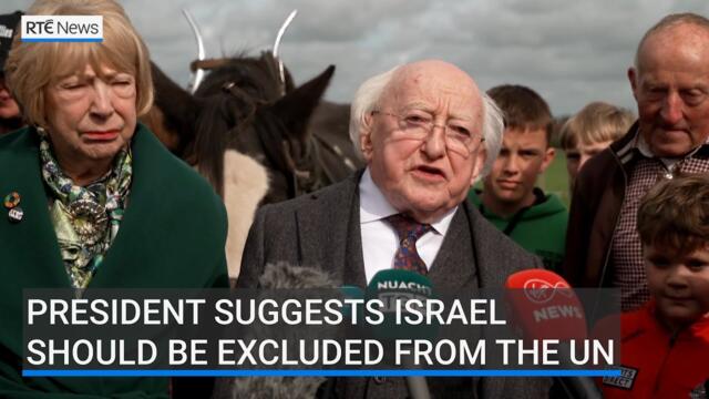 President Higgins suggests Israel should be excluded from the UN