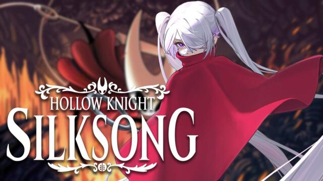 【Hollow Knight: Silksong】ACT 3 START! 2025-09-19 03:58
