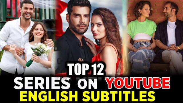 Top 12 Best Turkish Series On Youtube with English Subtitles 2025