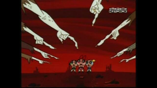 The Powerpuff Girls - Your Fault...