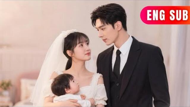 [ENG SUB]✨6 Years Later, I'm A Mom: Trashed The Villain, Adored By My Former Nemesis#DRAMA #PureLove
