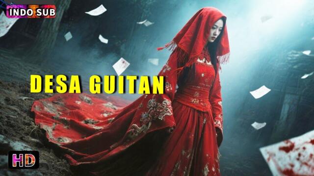 INDO SUB丨DESA GUITAN | Pelarian dari Desa Misterius | Aksi / Seni Bela Diri | Bioskop Tiongkok 2025