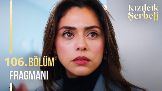 Kızılcık Şerbeti 106. Bölüm Fragmanı | Senden Bir Çocuğum Olsun İstiyorum!