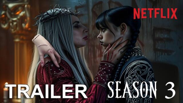 WEDNESDAY SEASON 3 - First Trailer | Jenna Ortega | 4K | Netflix