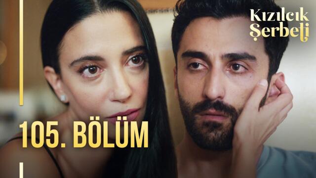 Kızılcık Şerbeti 105. Bölüm @showtv
