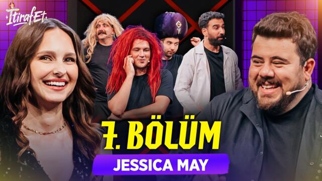 İtiraf Et 2. Sezon 7. Bölüm - Jessica May