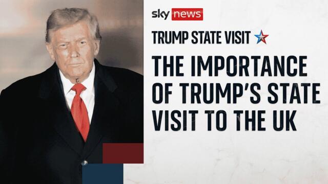 'Historic' second state visit to UK for Donald Trump