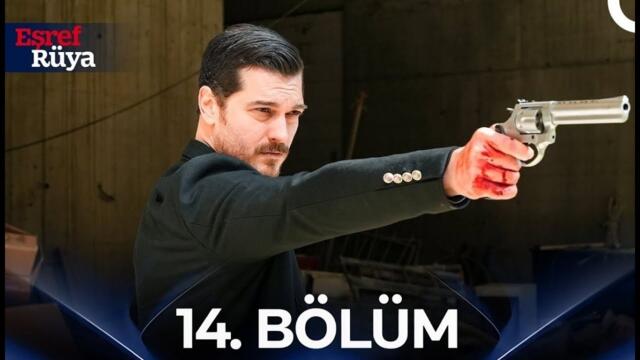 Eşref Rüya 14. Bölüm