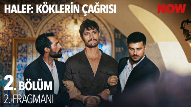 Halef: Köklerin Çağrısı 2. Bölüm 2. Fragmanı  @HalefKoklerinCagrisiDizisi