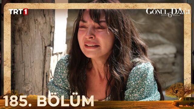 Gönül Dağı 185. Bölüm @trt1