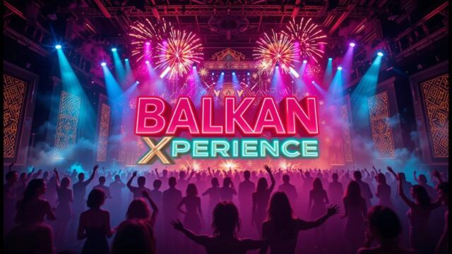 🎵Balkan Mix 2025 (Vocal) 🎶💃 | Balkan Xperience 💥