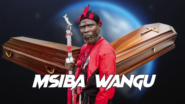 MSIBA WANGU _FULL MOVIE #TANZANI#KENYA#TRENDING#CONGO#MWAKATOBE#VEVO#VIRO#East Africa
