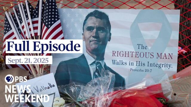 PBS News Weekend full episode, Sept. 21, 2025