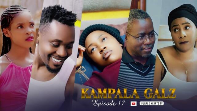 KAMPALA GALZ Episode 17 @PurpleHeartstv2 @Purpleheartstvurban