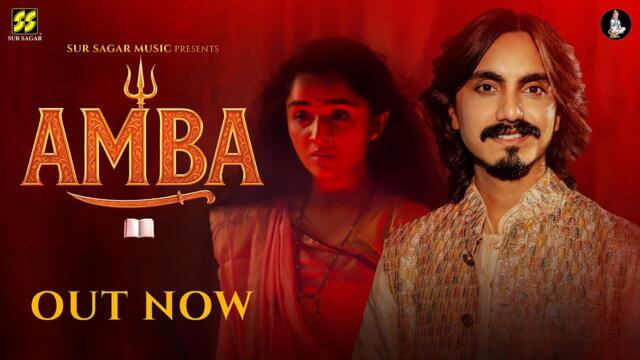Amba – The Calling (Cinematic Film) | Aditya Gadhvi | Rahul Munjariya | Official Video