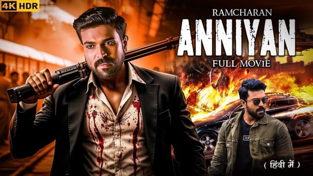 Anniyan (2025) | Ram Charan | New Released Hindi Dubbed Action Movie | Full HD