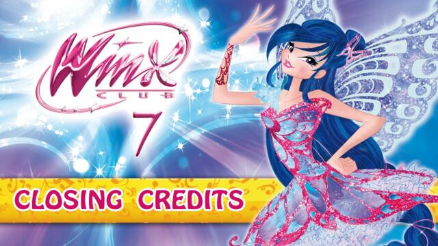 Winx Club - Season 7 - Closing Credits Song
