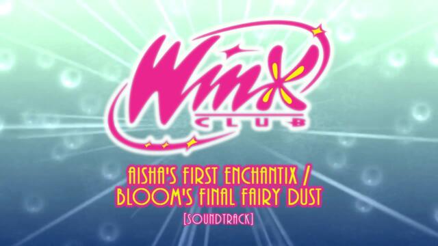 Winx Club 1-3 OST - First Enchantix/Final Fairy Dust