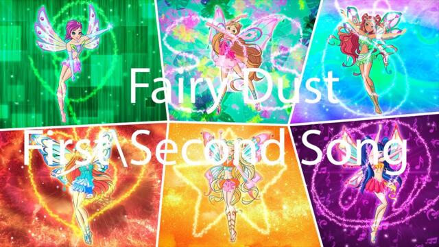 Winx Club | Fairy Dust First\Second Song HQ