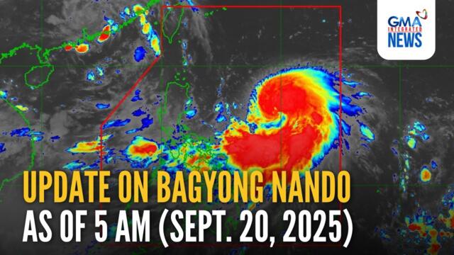 Update on Severe Tropical Storm #NandoPH as of 5 AM (Sept. 20, 2025) | GMA Integrated News