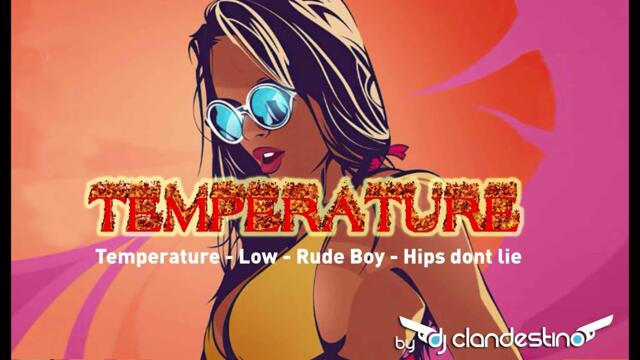 Temperature - Low - Rude Boy - Hips dont lie