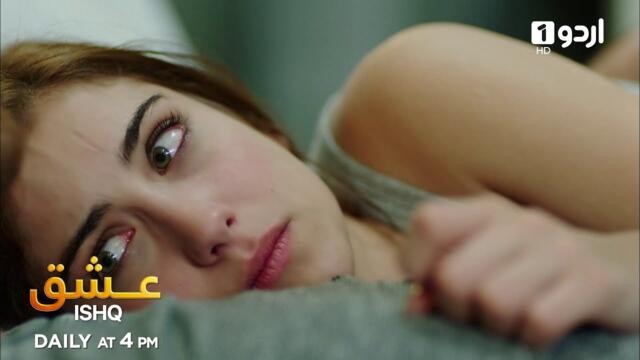 ISHQ | Promo 21 | Turkish Drama | LOVE | AŞK