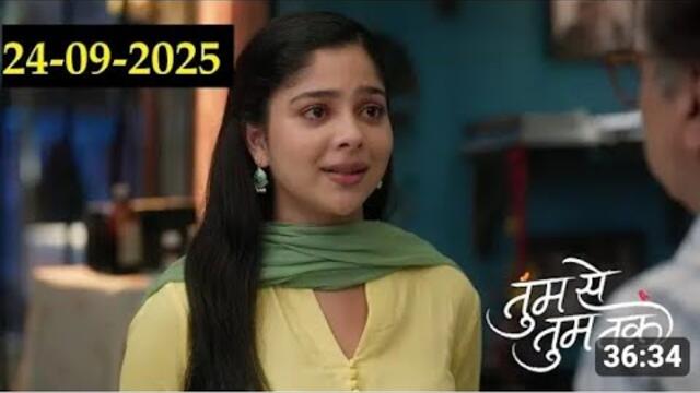 Tum Sy Tum Tak Today 24 September 2025 Full Episode
