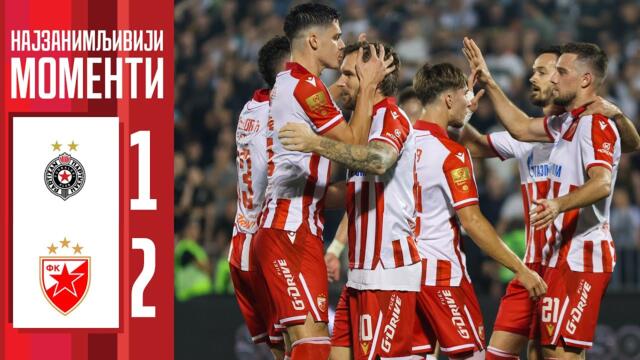 Партизан - Црвена звезда 1:2, најбољи моменти