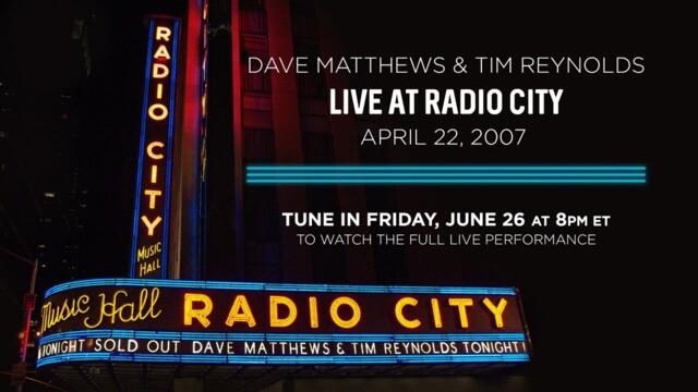Dave Matthews & Tim Reynolds Live at Radio City Music Hall - April 22nd, 2007