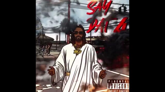 Bg Rambo- Say Dat (Official Audio) ft LuTony