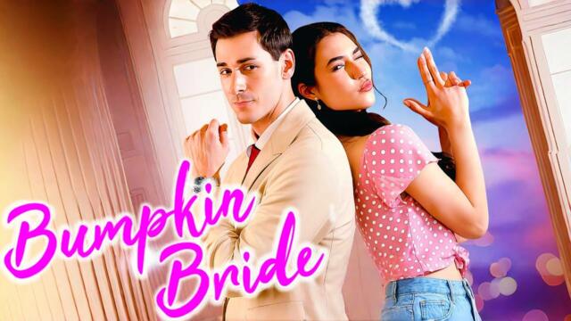 The Billionaire's Bumpkin Bride Full Movie (NO LOOP)