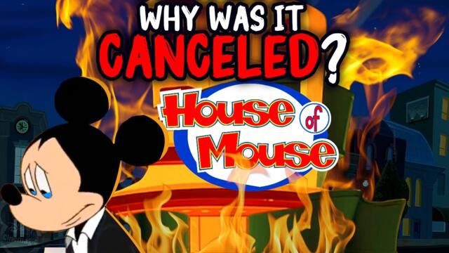 Why was Disney’s most epic cartoon canceled? (House of Mouse, Disney+)