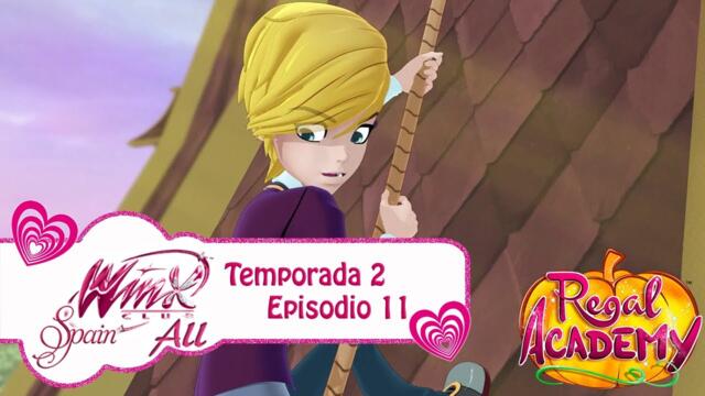 Regal Academy - Temporada 2 Episodio 11 - El Torneo del Príncipe - COMPLETO