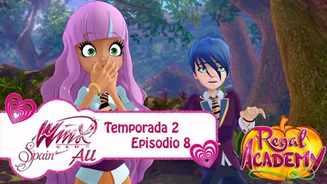 Regal Academy - Temporada 2 Episodio 8 - En el Bosque Encantado - COMPLETO