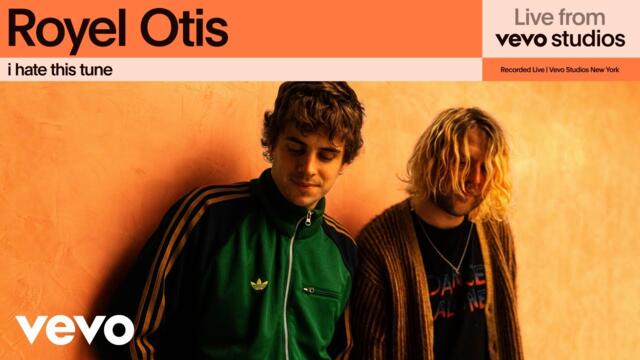 Royel Otis - i hate this tune | Live From Vevo Studios