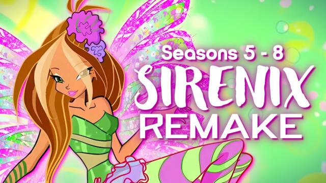 Winx Club Seasons 5 to 8 | SIRENIX Theme (English & Instrumental REMAKE)