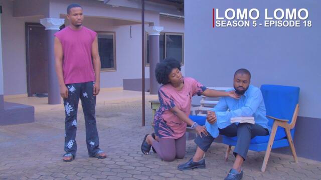 LOMO LOMO - SEASON 5 | EPISODE 18 |AKABENEZER| OPOKU | PRECIOUS|AROMA|SCANTY|VON |MIKE| IDDI|SEER