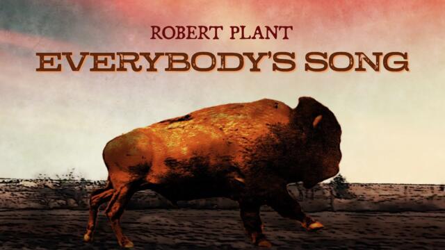 Robert Plant - Everybody's Song (Official Music Video)