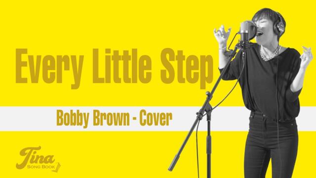 【Tina Song Book】Every Little Step/Bobby Brown -Cover by Tina