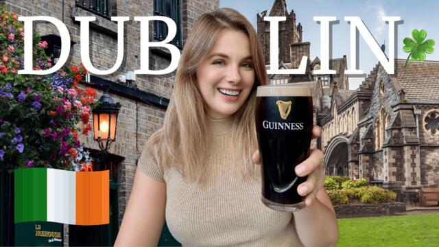 MY FIRST TIME TO IRELAND | Dublin City Tour, Guinness Factory + Friendly People