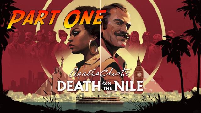 Agatha Christie - Death on the Nile | Complete Gameplay Walkthrough - Part One | No Commentary