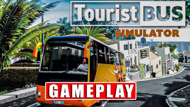 TOURIST BUS SIMULATOR Gameplay Walkthrough - No Commentary (PC)